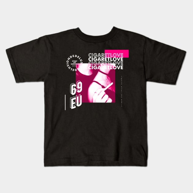 cigaret love addict Kids T-Shirt by ALLOFUS